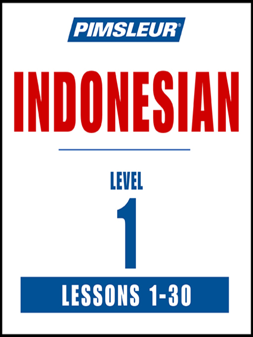 Title details for Pimsleur Indonesian Level 1 by Pimsleur - Available